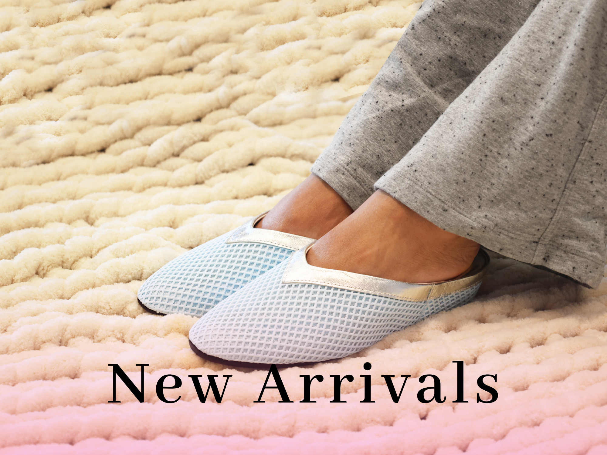 New Arrivals