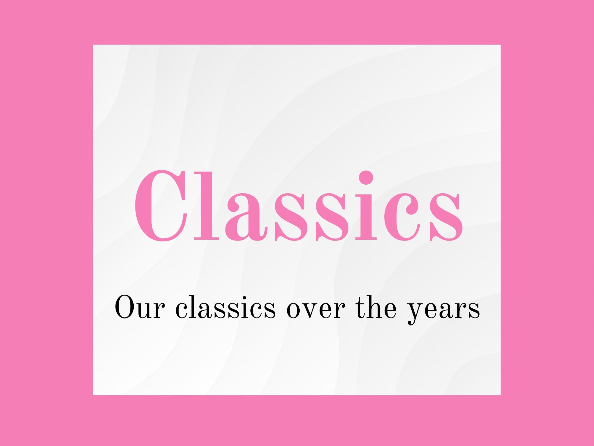 Classics